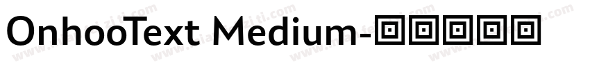 OnhooText Medium字体转换